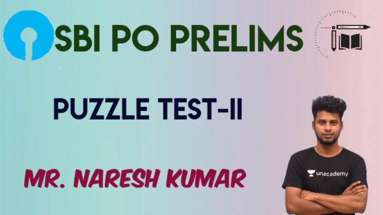 SBI PO prelims|Puzzle test-II | Mr.Naresh kumar