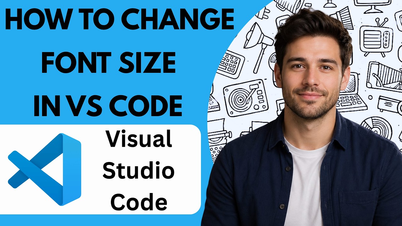 How to Change Font Size in VS Code  Full Guide 2026