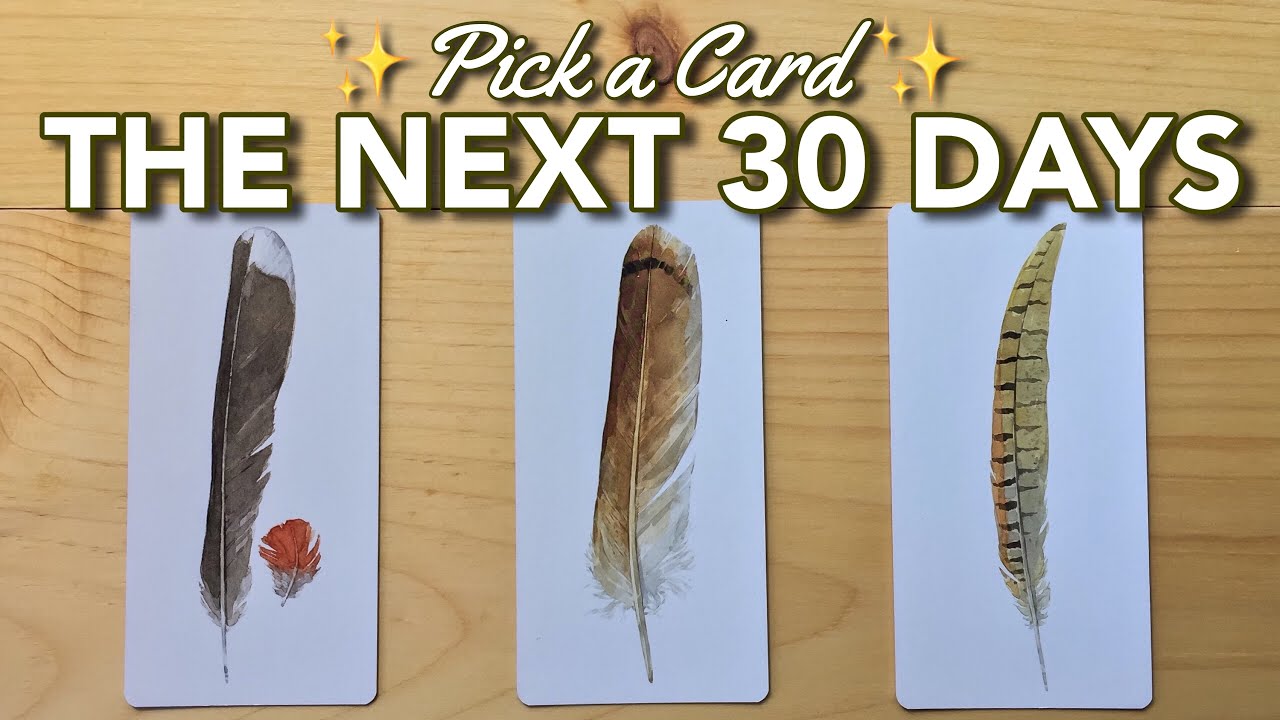 THE NEXT 30 DAYS 🔮 PICK A CARD TAROT READING