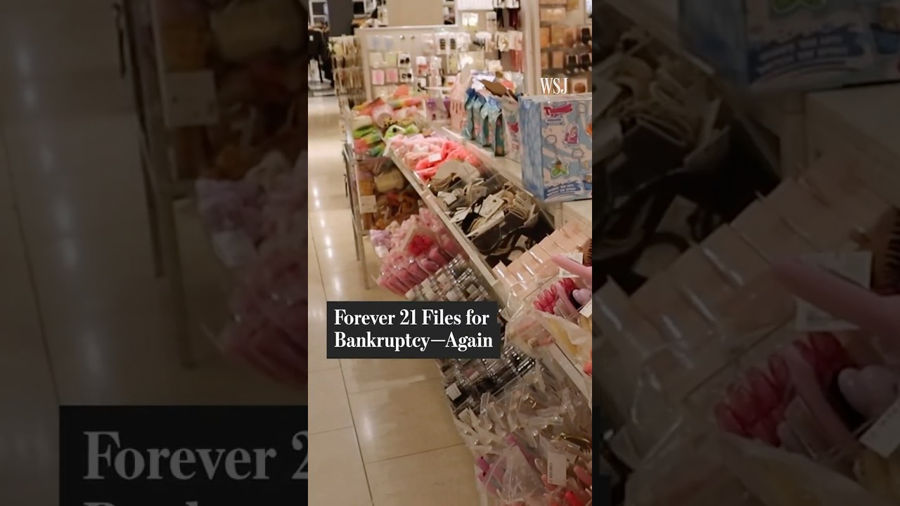Forever 21 Files for Bankruptcy—Again