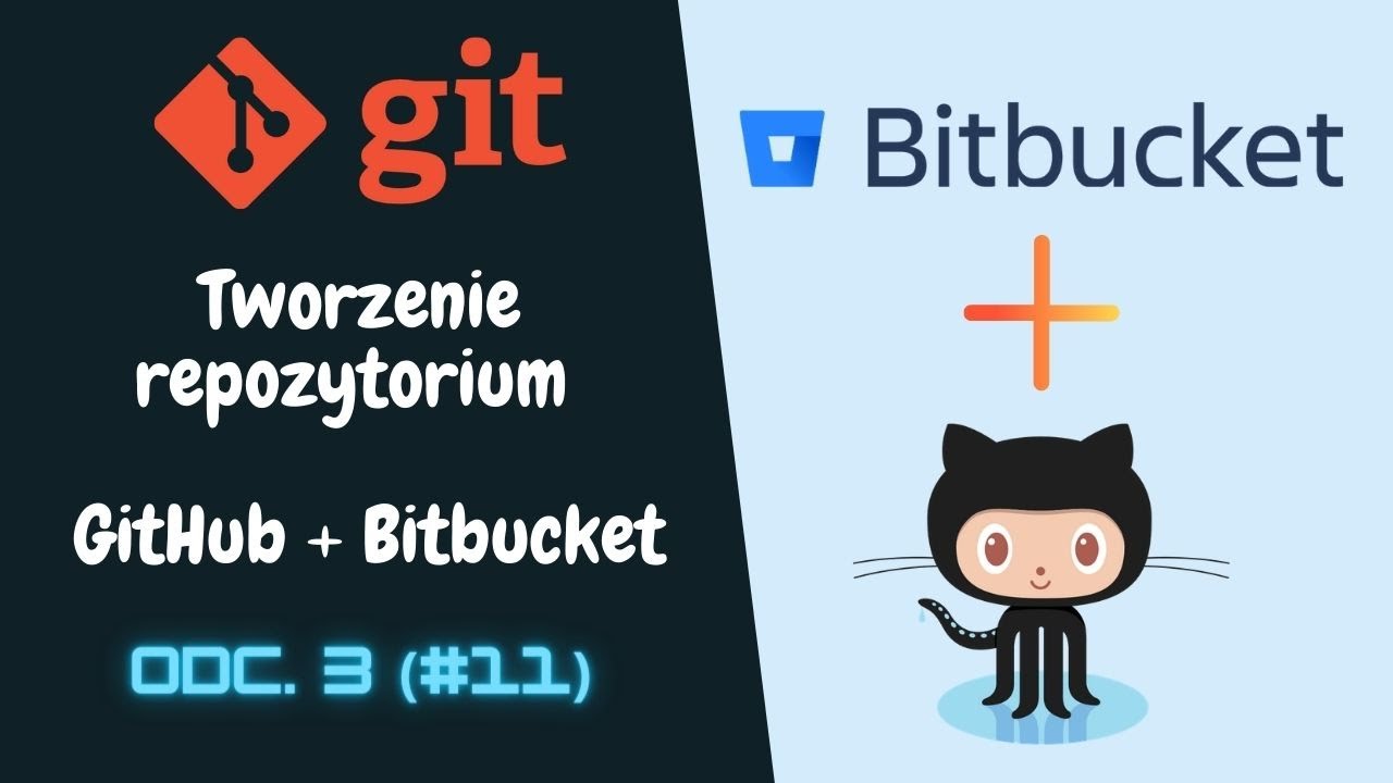 [Kurs Gita w praktyce] Jak utworzyć repozytorium w GitHub i Bitbucket? ⌨️ cz.3 (#11)