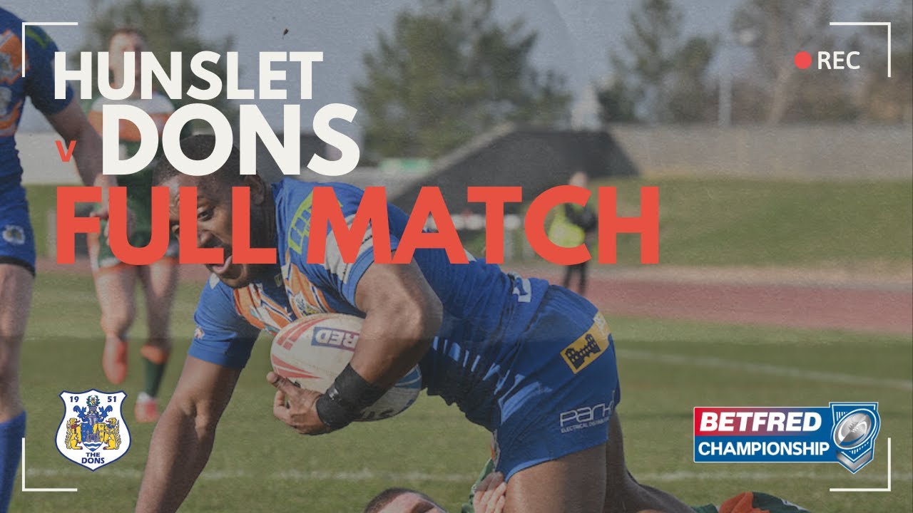 FULL MATCH REPLAY | Hunslet 10 Dons 38