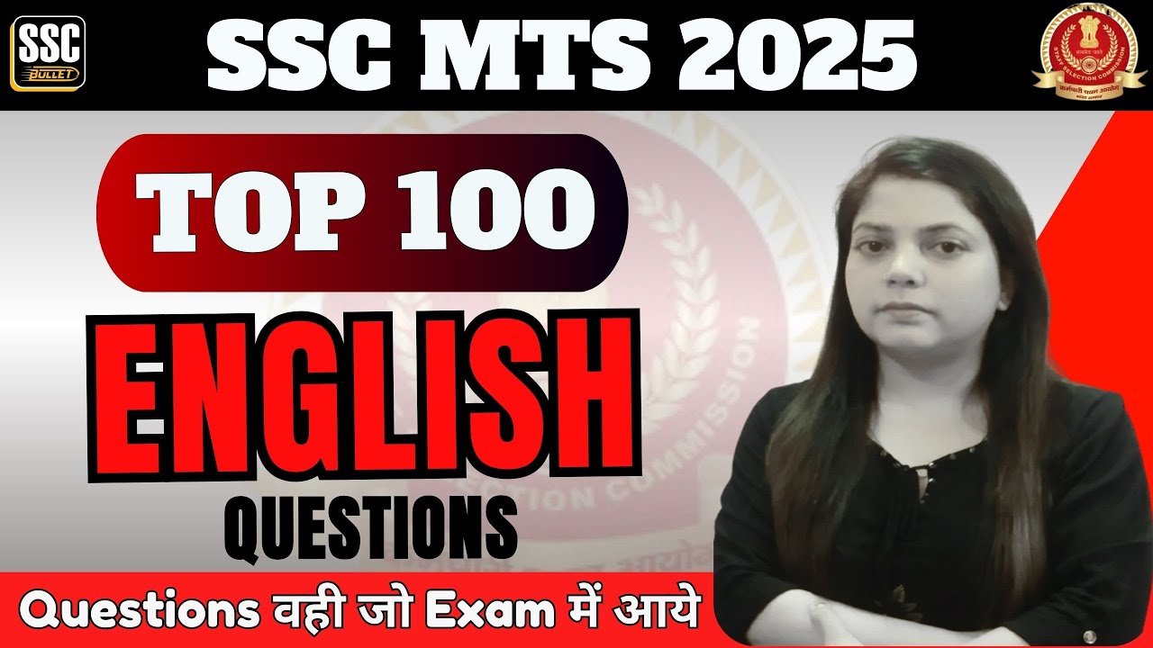SSC MTS 2025 | TOP 100 QUESTIONS | Questions वही जो Exam में आये | English With Sivaani Solan #ssc