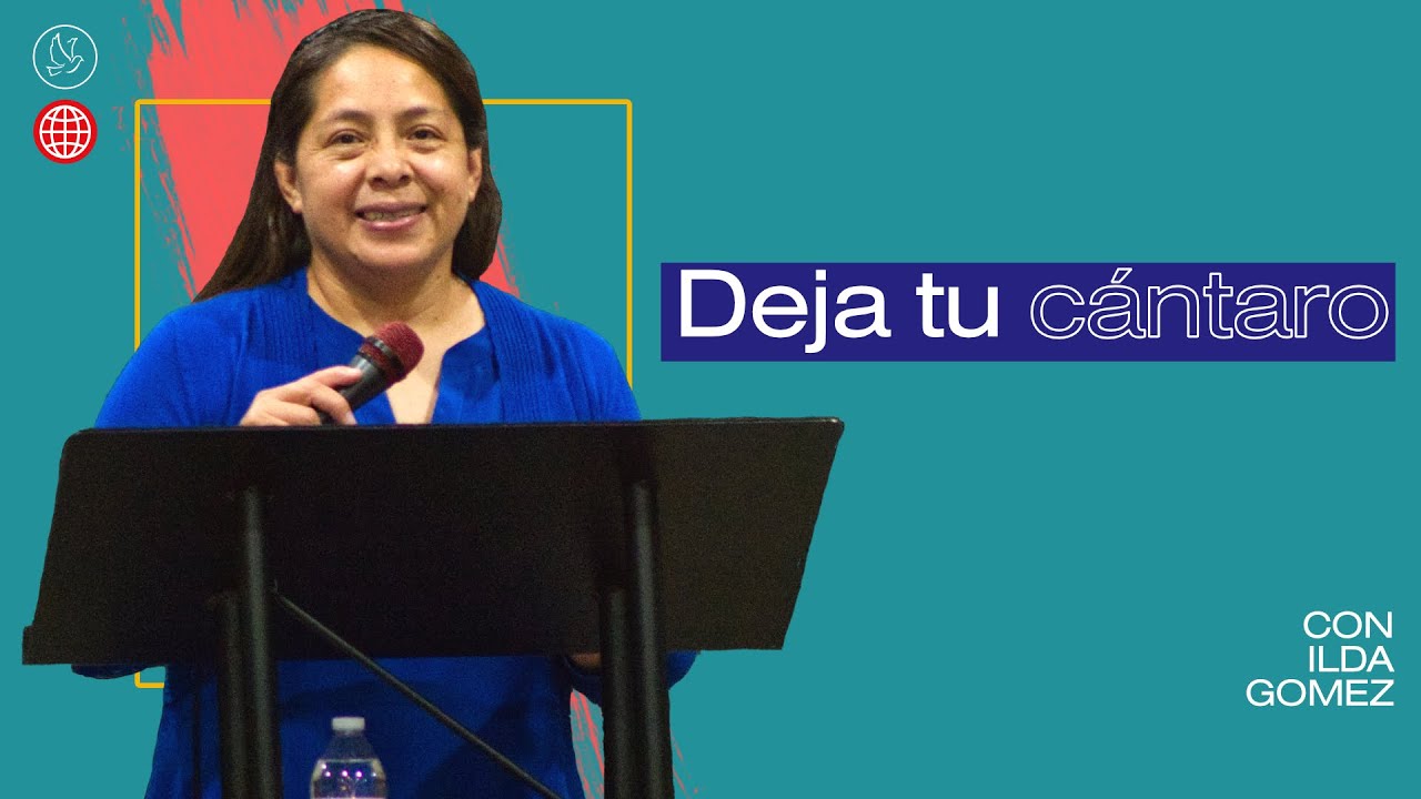Deja Tu Cántaro | Ilda Gomez | Iglesia Vida Nueva En Línea