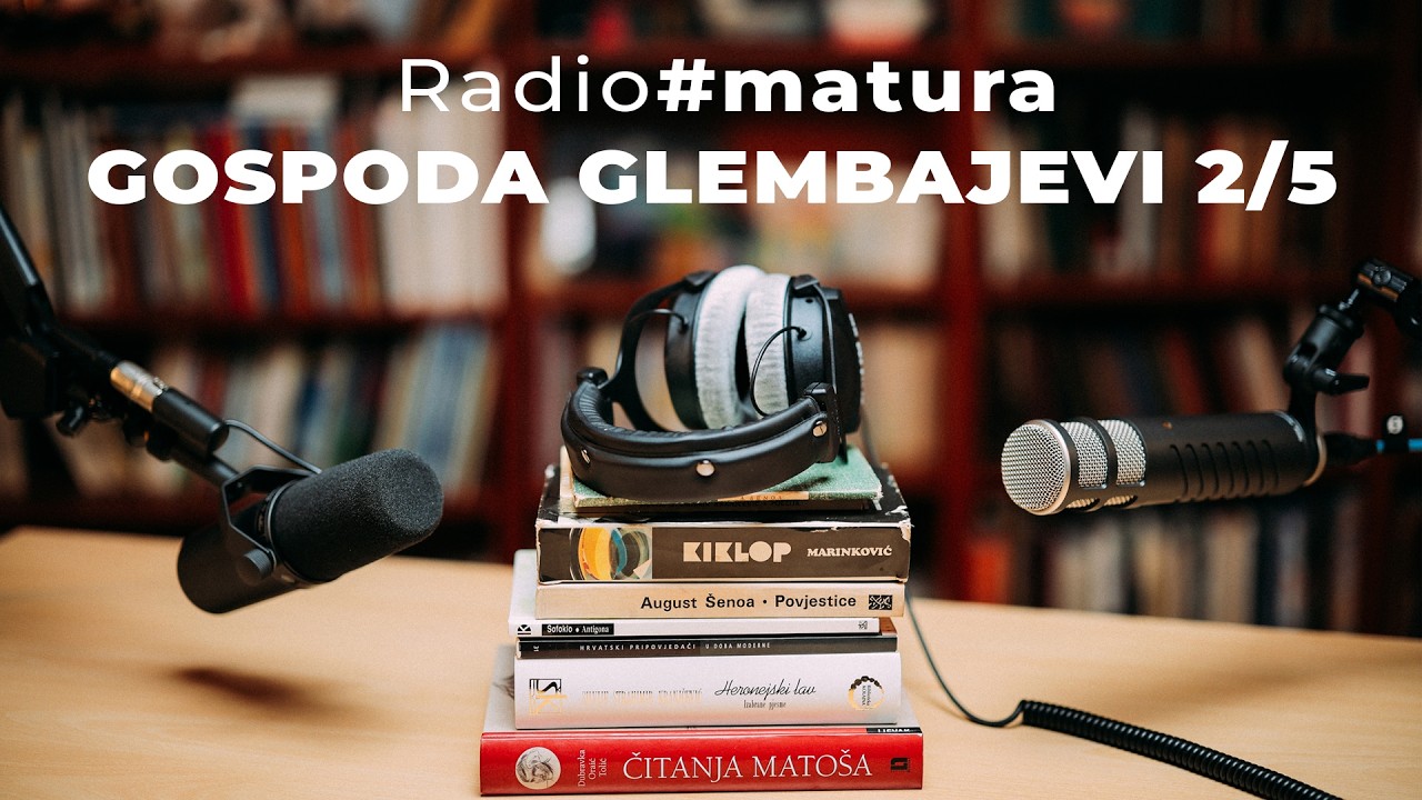 Radiomatura S2#27 - Gospoda Glembajevi 2/5
