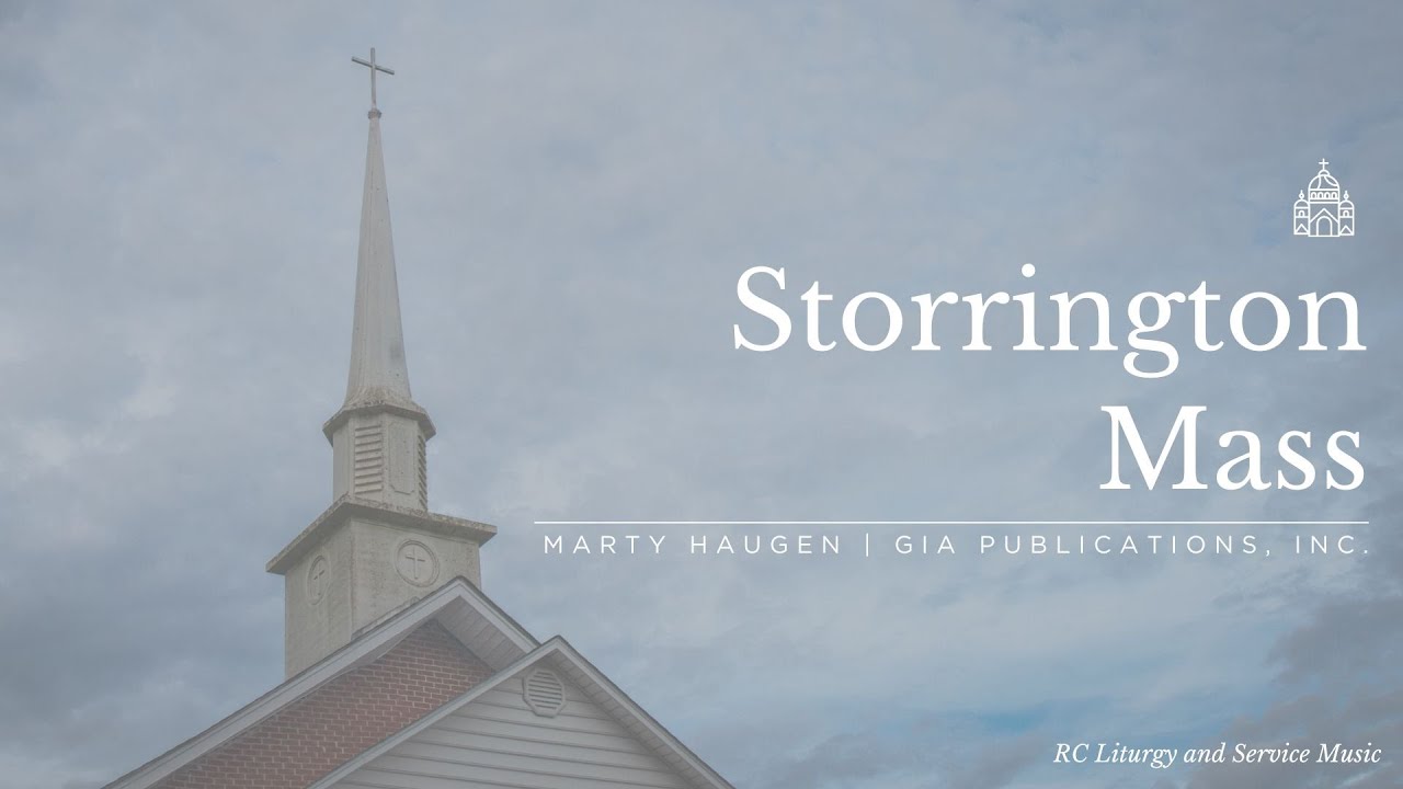 Storrington Mass by Marty Haugen (Full Mass Setting)