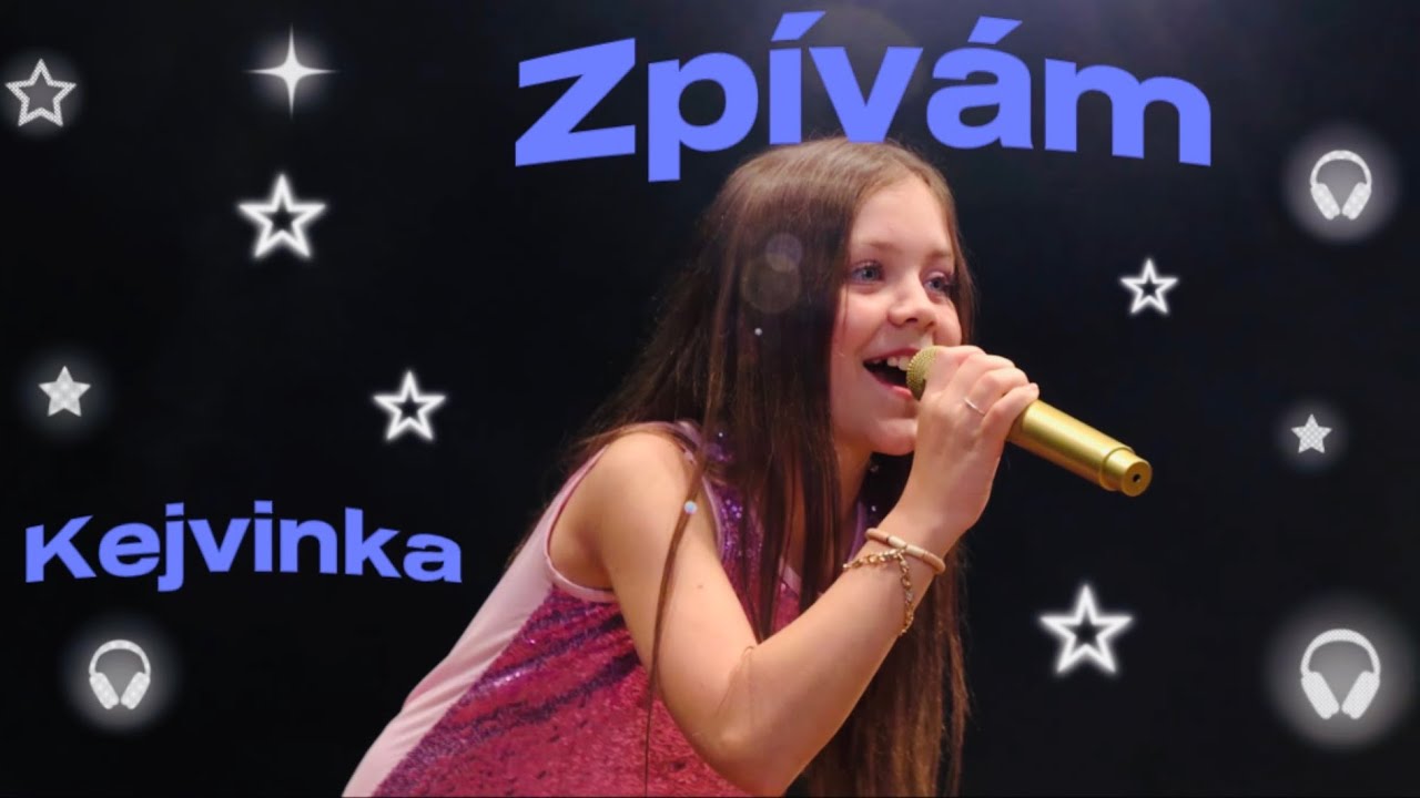 ZPÍVÁM, Kejvinka, Official Music Video 