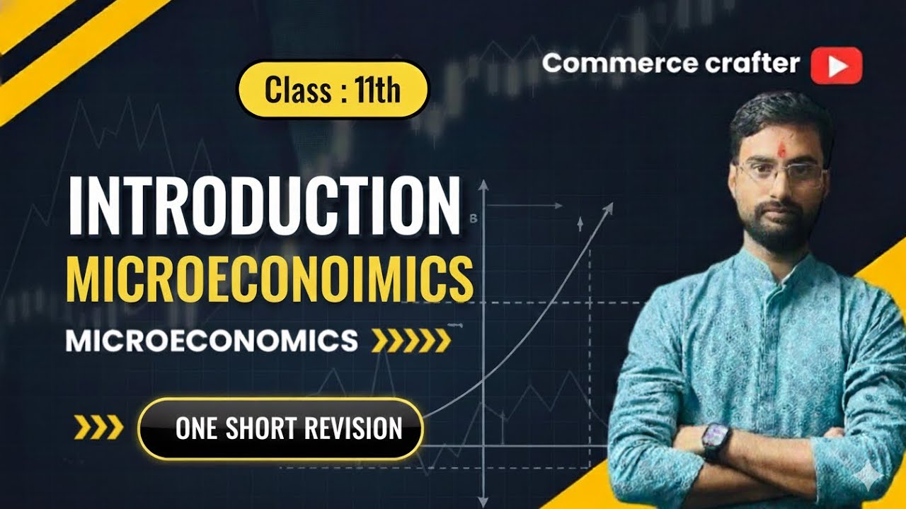 Introduction to microeconomics  | chapter1 | one shot revision | class 11