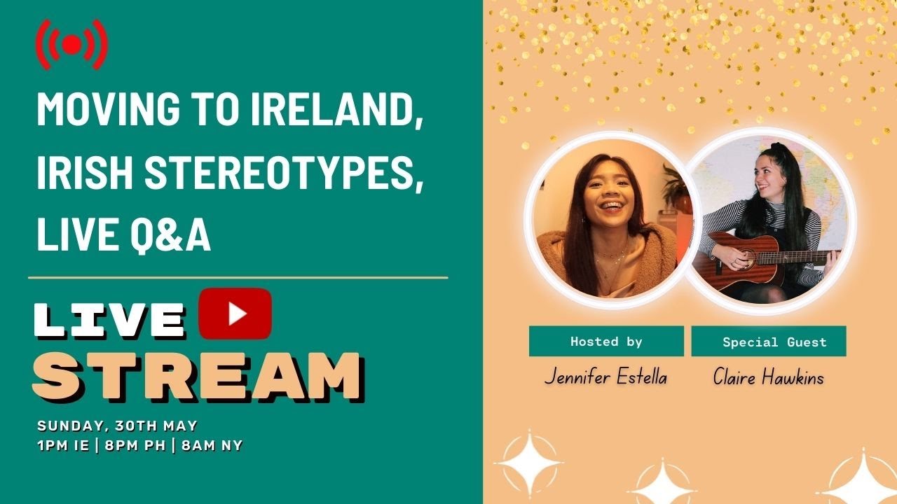 [LIVE] Irish Stereotypes + Moving to Ireland + Q&A with @ClaireHawkins