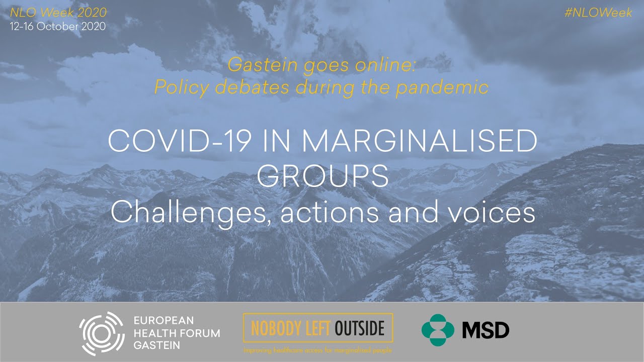 COVID-19 in marginalised groups: Challenges, actions and voices