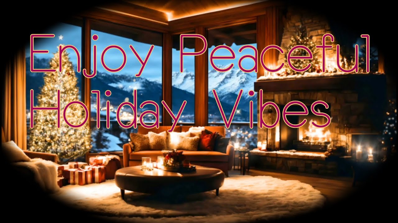 Cozy up to the fire while listening to peaceful music.  Get in the Christmas holiday spirit.