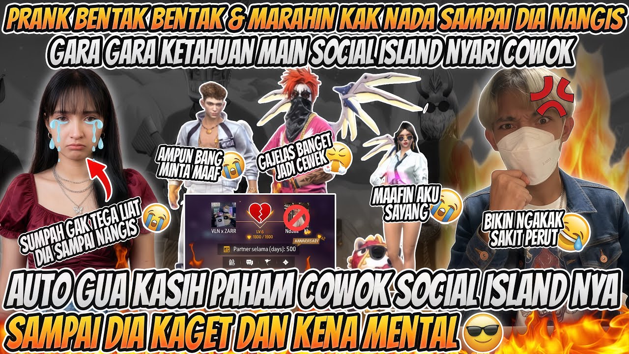 PRANK BENTAK BENTAK DAN MARAHIN KAK NADA SAMPAI DIA NANGIS GARA GARA MAIN SOCIAL ISLAND NYARI COWOK🤫