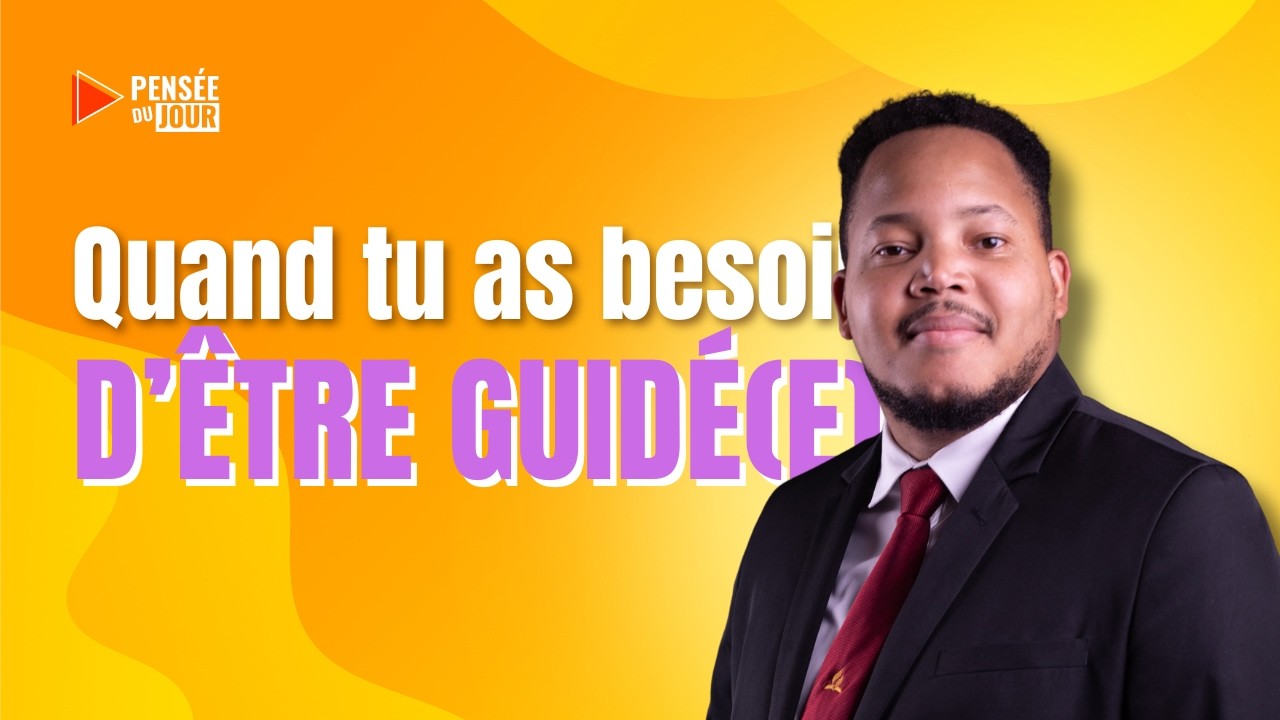 Quand tu as besoin d’être guidé(e) | Pensée du Jour  🙏🏼