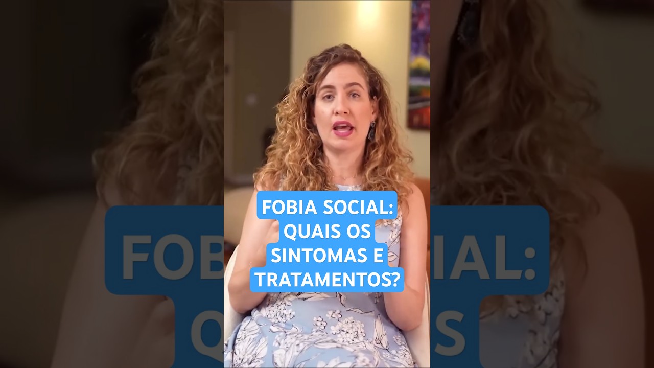 Voc&ecirc; tem Fobia Social? Conhe&ccedil;a os sintomas e tratamentos