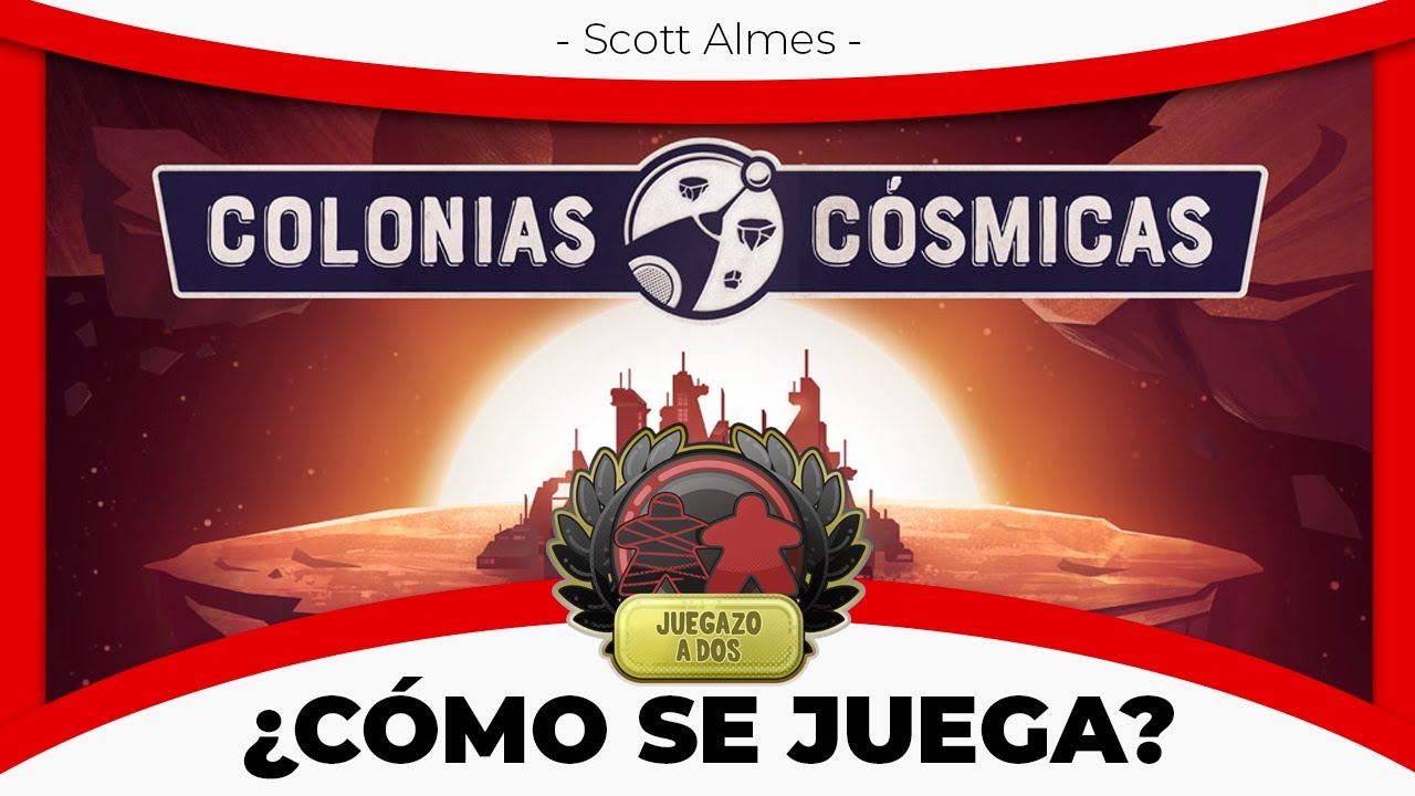 🚀Colonias Cósmicas + Variantes🚀 Juegazo a 2 | APRENDE a Jugar