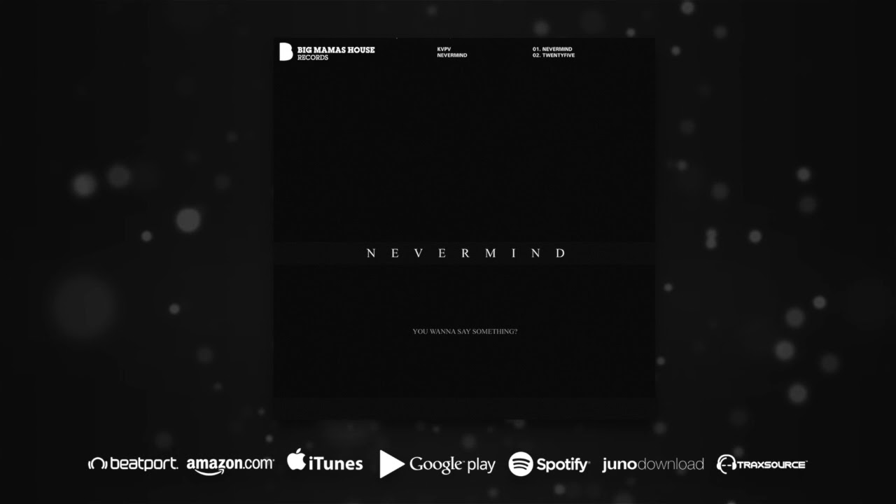 KVPV - Nevermind [G-HOUSE]
