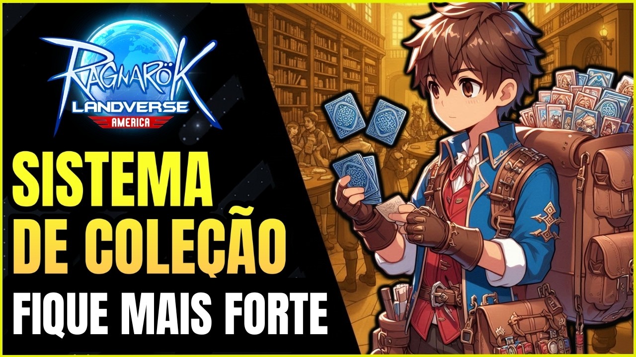 🧩 Coleções no Ragnarok Landverse Americas - O Caminho Para Ficar Muito Mais Forte