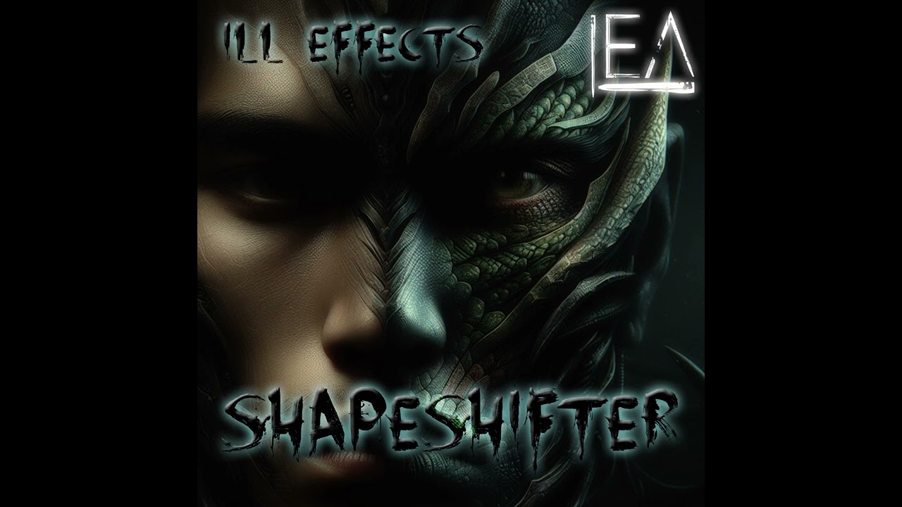 ill effects - Shapeshifter (Drum & Bass)