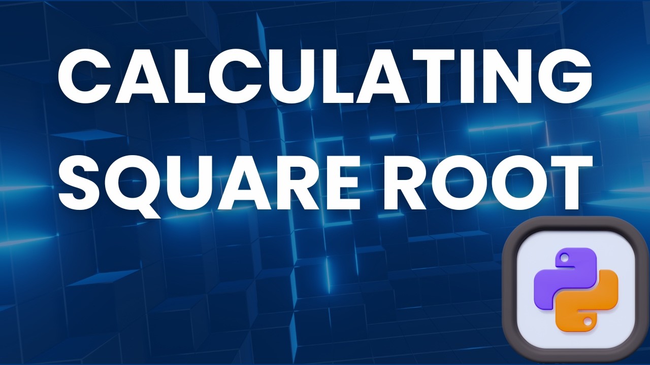 Calculate Square Root in Python