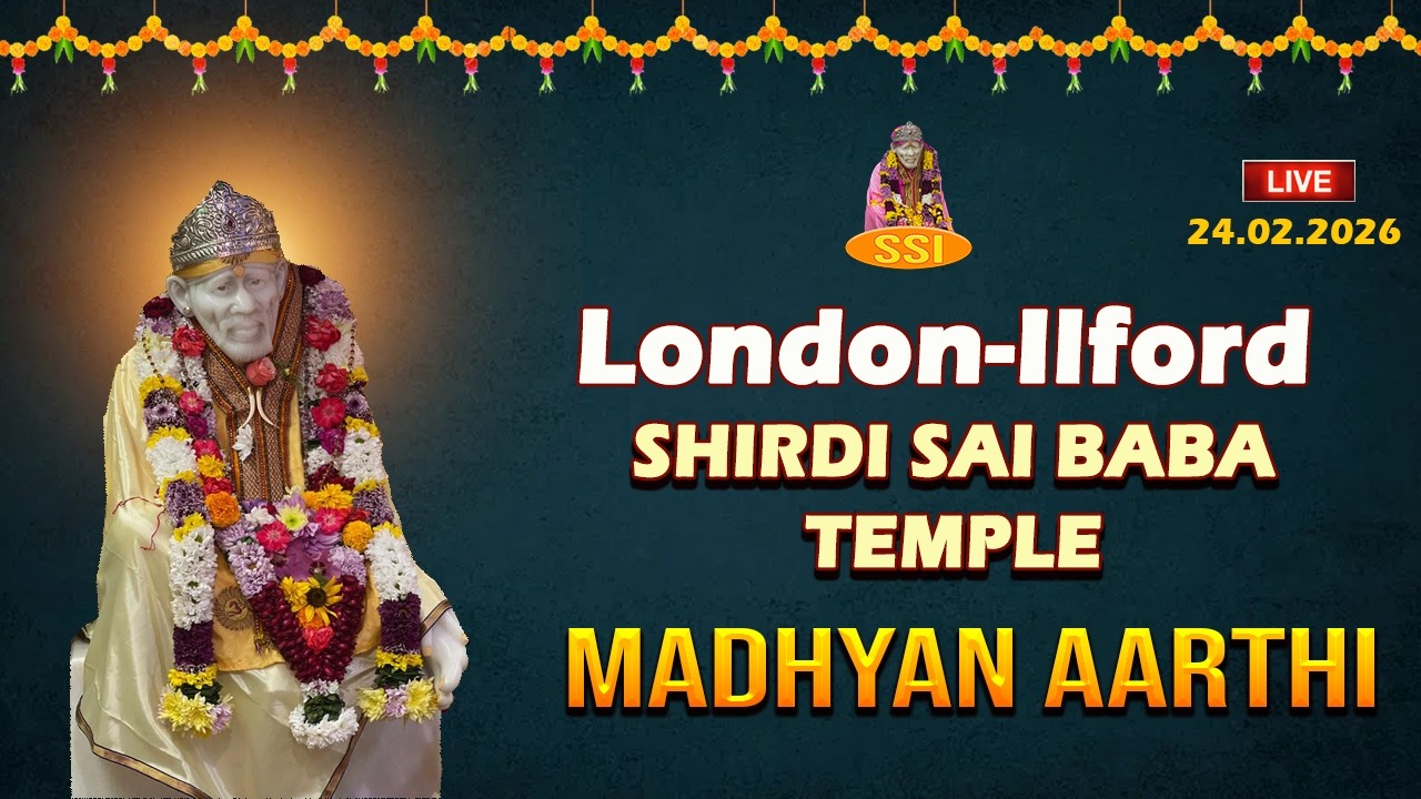 LIVE - London-Ilford Shirdi Saibaba Temple Madhyan  Aarthi | இலண்டன் ஷீரடி சாய்பாபா