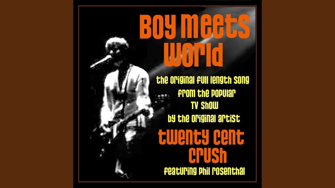 Boy Meets World (feat. Phil Rosenthal)