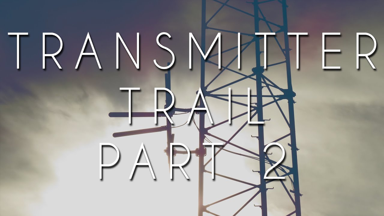 Transmitter Trail #2 - Primrose Hill, Vicars Lot, Dog Hill & More