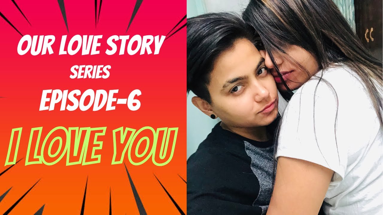 Our Love Story Series | Episode-6 | I Love You | ​⁠@YashalsVlogs