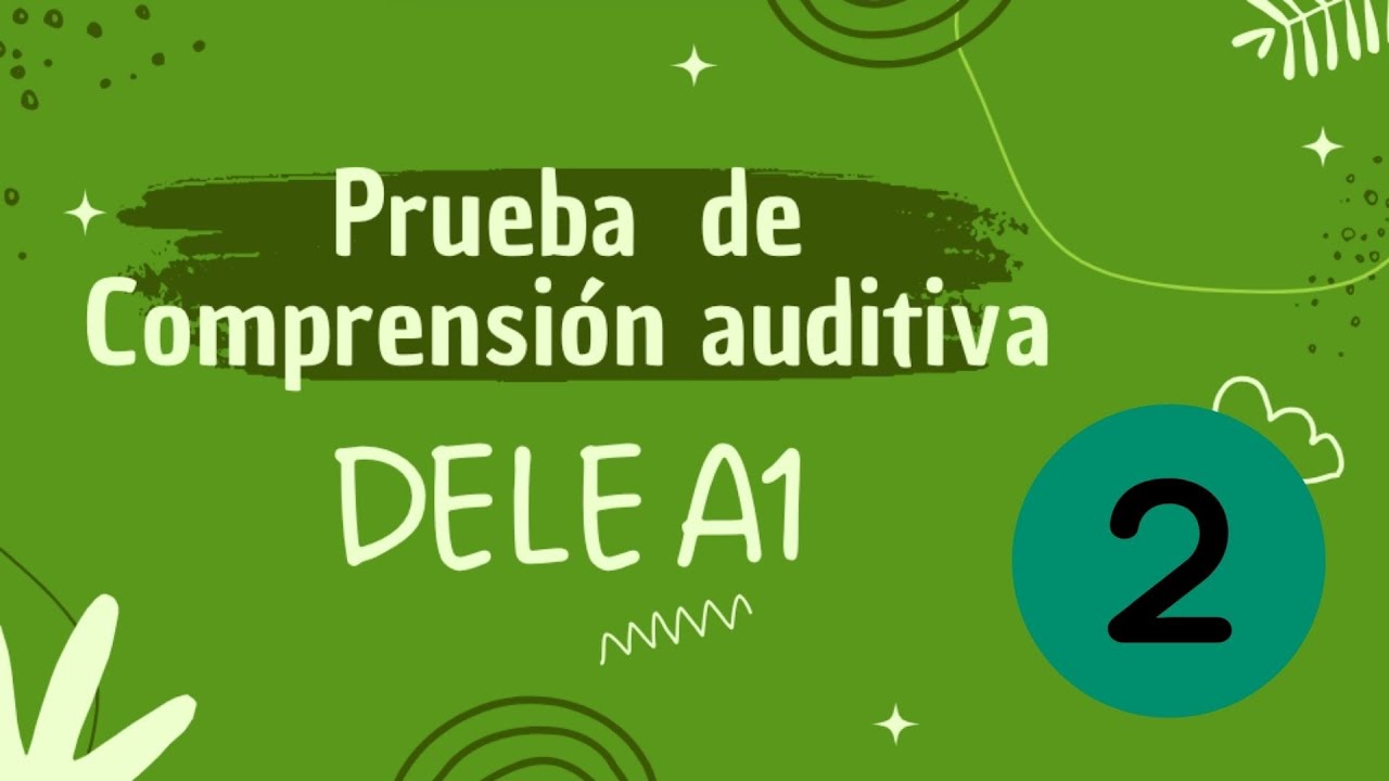 Prueba auditiva DELE A1 - Versión 2020 -  Examen 2