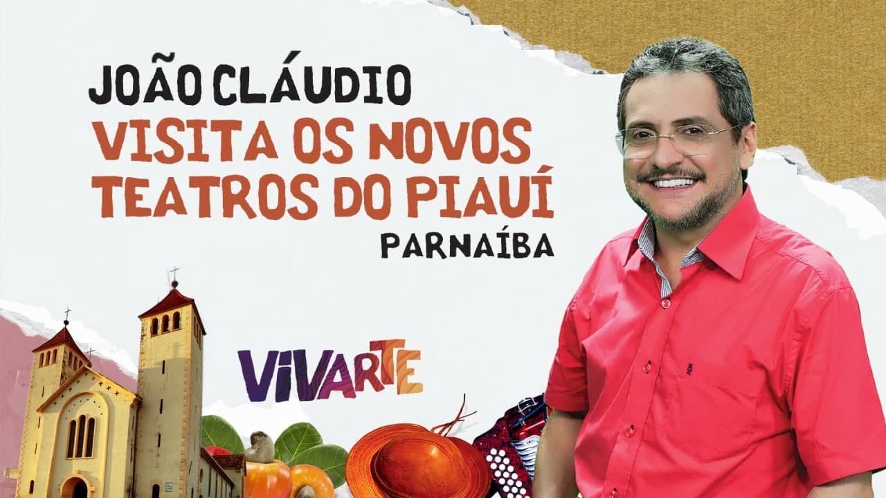 João Cláudio Visita os Novos Teatros do PI - Parnaiba