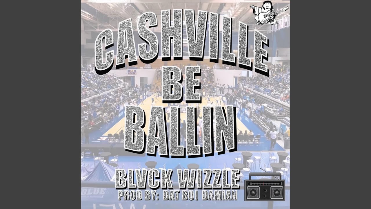 Cashville Be Ballin (Radio Edit)