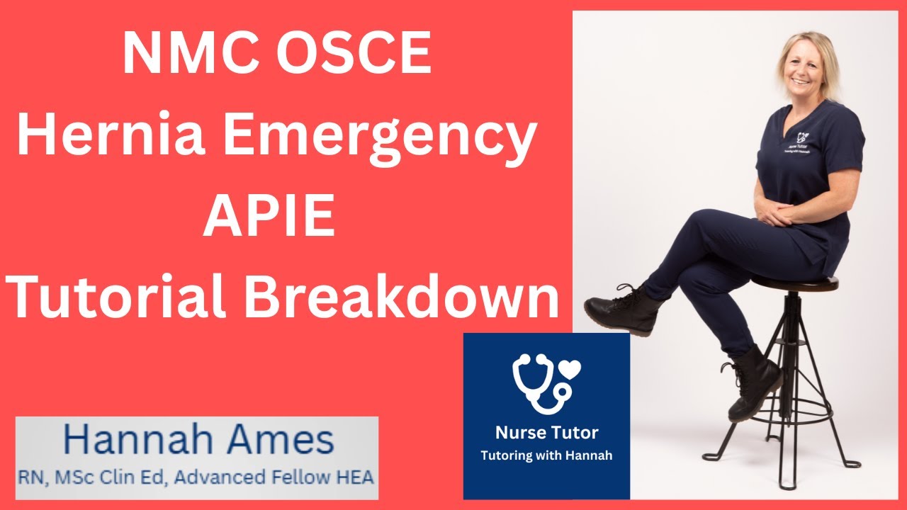 NMC OSCE APIE Hernia Tutorial