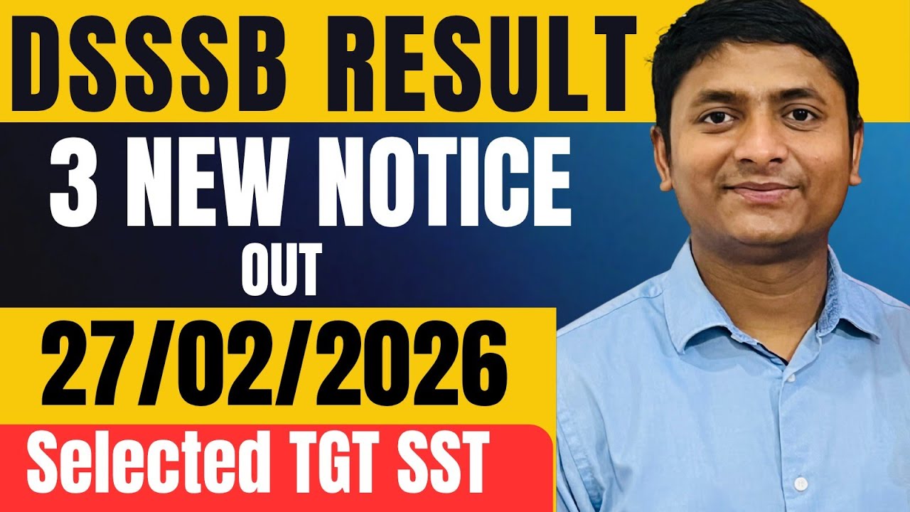 Dsssb result out 27/02/2026 Dsssb latest update Dsssb result update Dsssb tgt result kab Dsssb pgt 