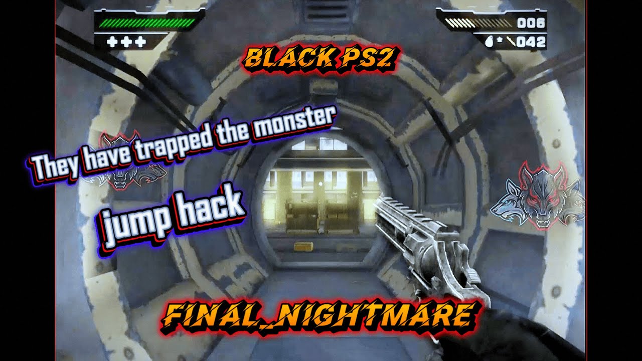 BLACK PS2 MOD ||  NIGHTMARE IN THE FINAL STAGE