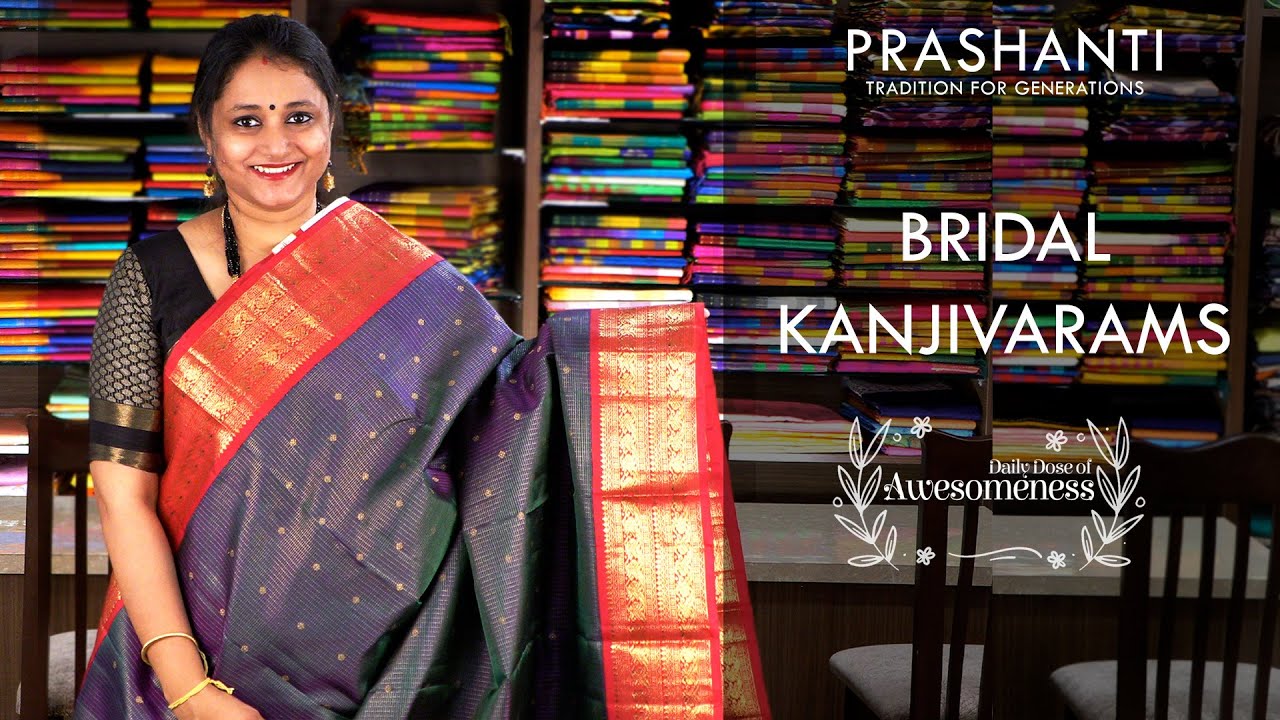 Bridal Kanjivarams | DDoA EP2 | Prashanti