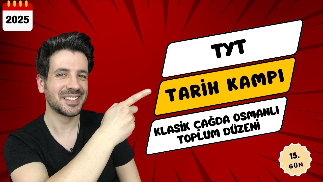 15. GÜN | Klasik Çağda Osmanlı Toplum Düzeni | TYT Kampı | 2025 YKS