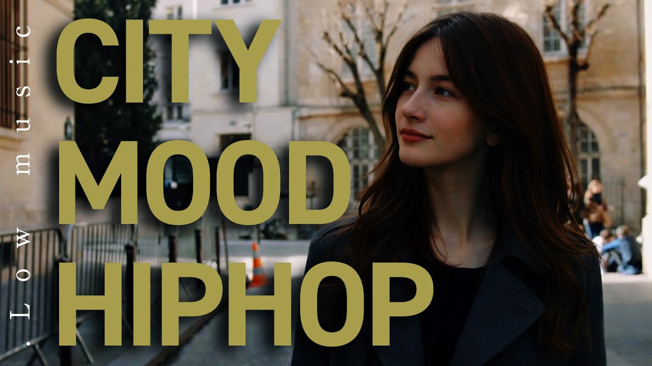 CITY MOOD HIPHOP｜チルでエモいHIPHOP & LOFI｜都会に溶けるプレイリスト