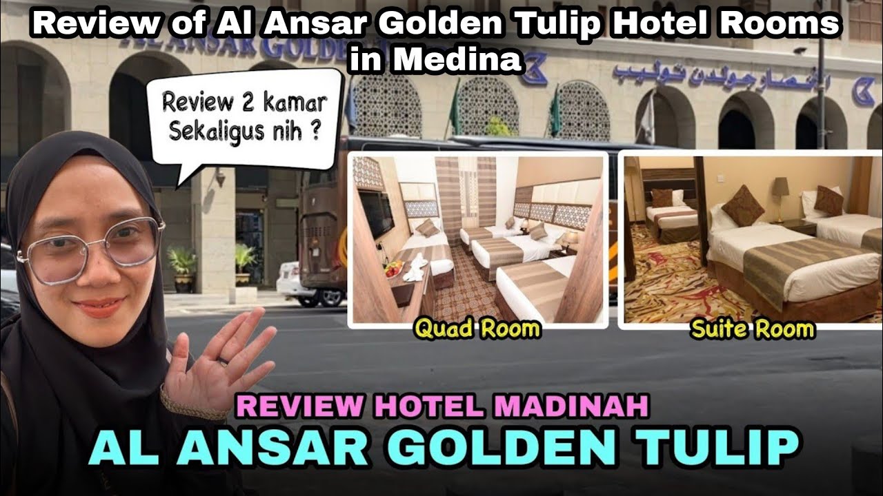 Review Hotel Al Ansar Golden Tulip Madinah | review of al ansar golden tulip hotel rooms in medina