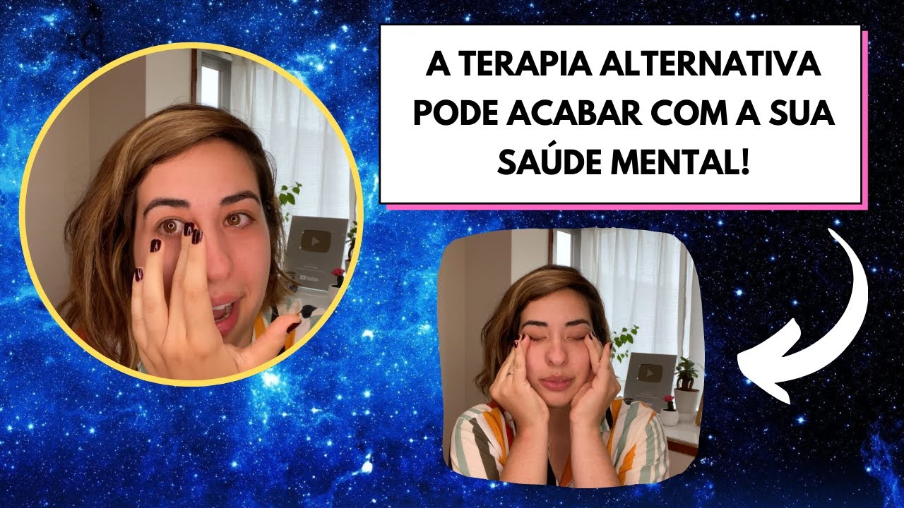 TERAPIA ALTERNATIVA E SAÚDE MENTAL • Física e Afins