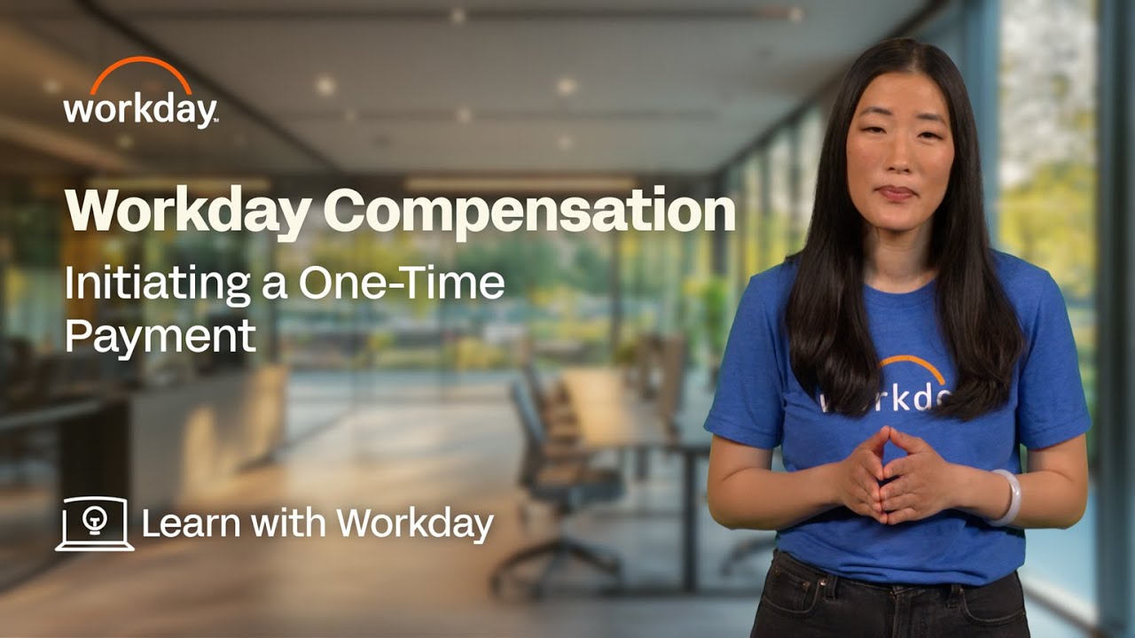 How to Initiate a One-Time Payment | Workday Compensation