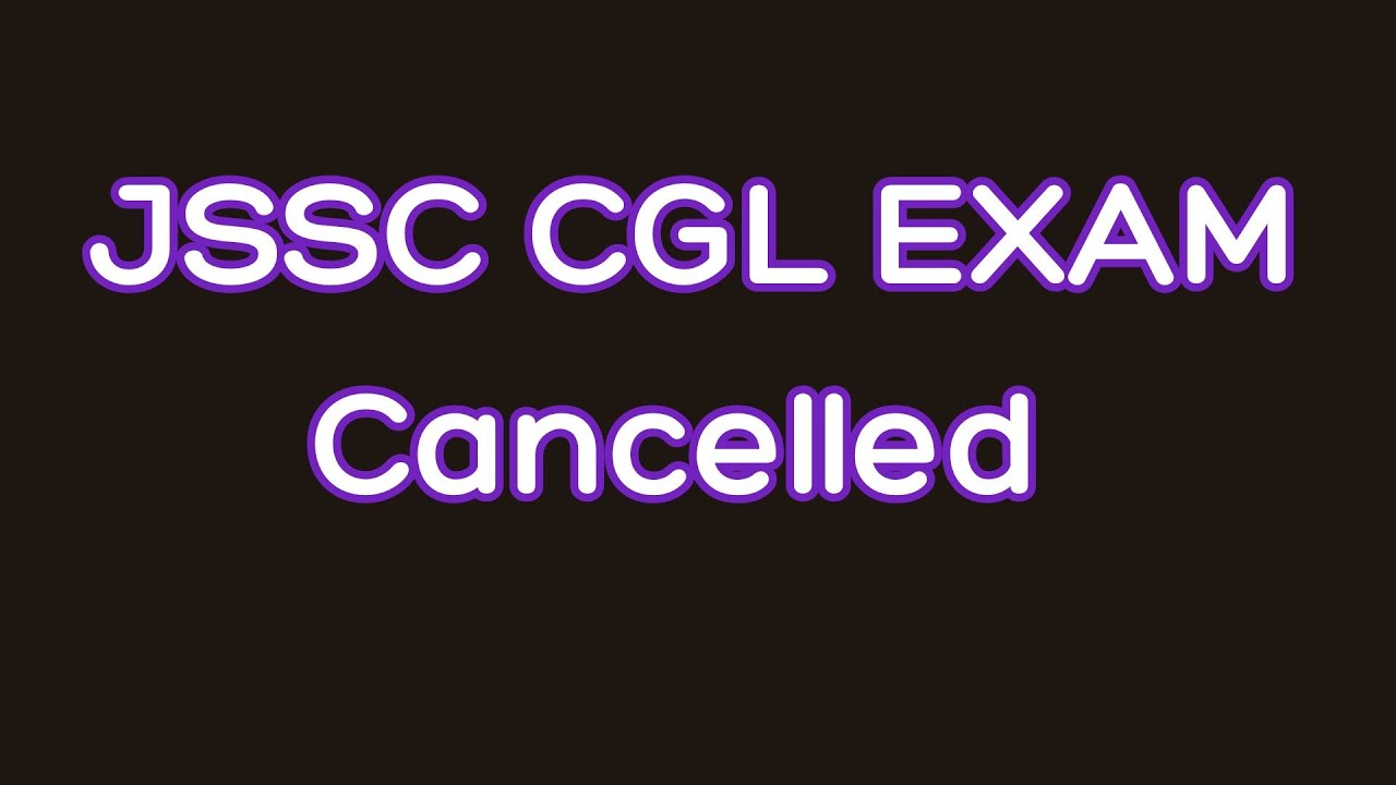 Jssc cgl exam cancelled (jssc का एग्जाम रद्द हुवा)