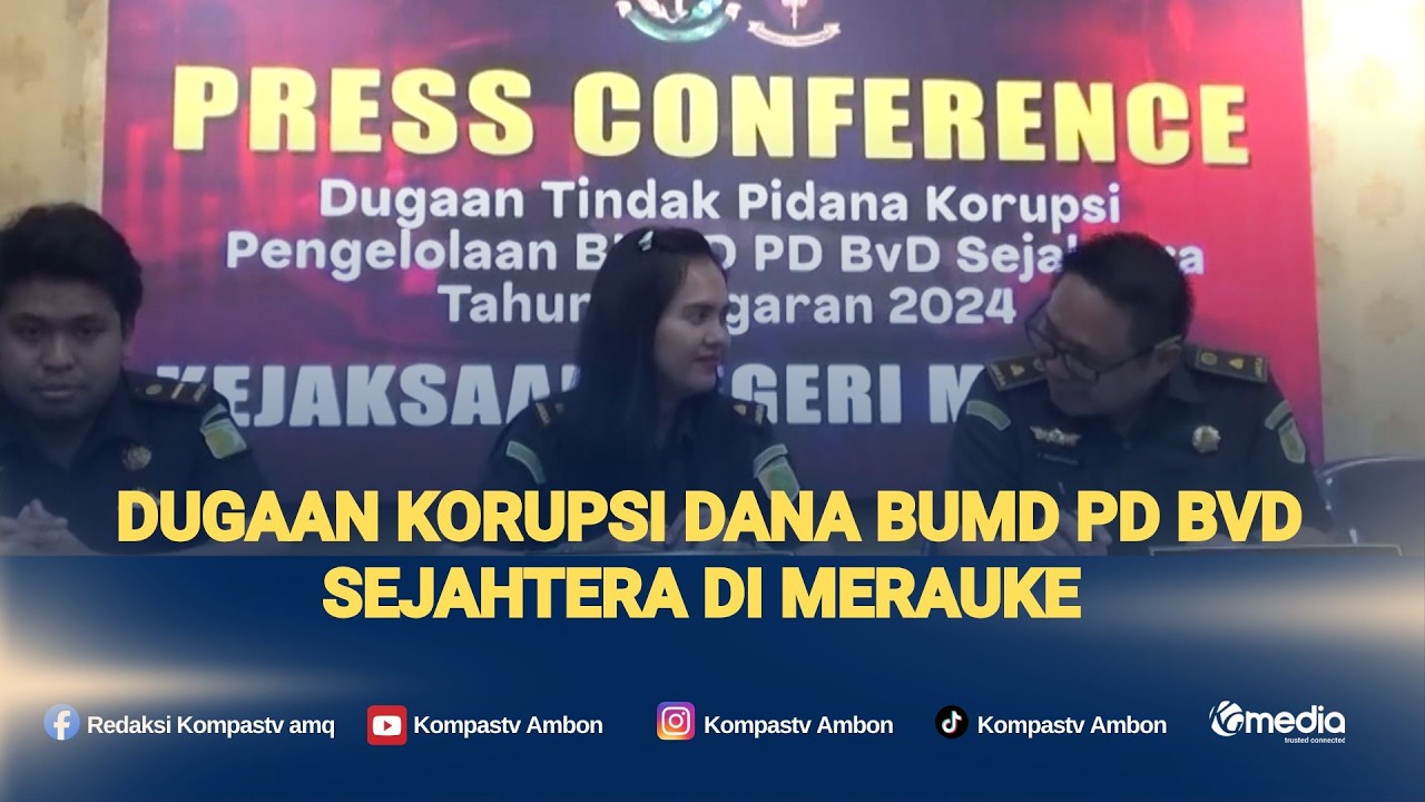 Kasus Dugaan Korupsi Dana BUMD PD BVD Sejahtera di Merauke Naik Tahap Penyidikan