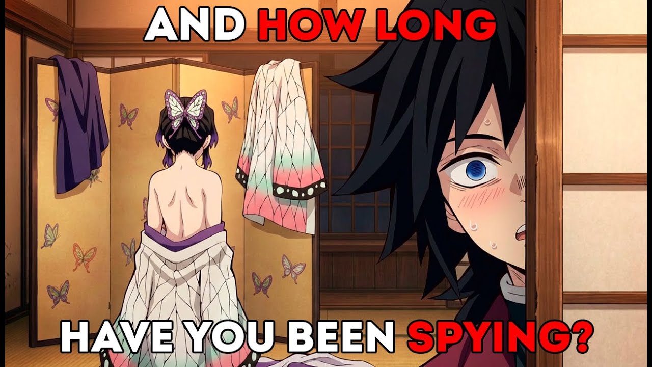 🔥 Giyu caught Shinobu doing something inappropriate.
