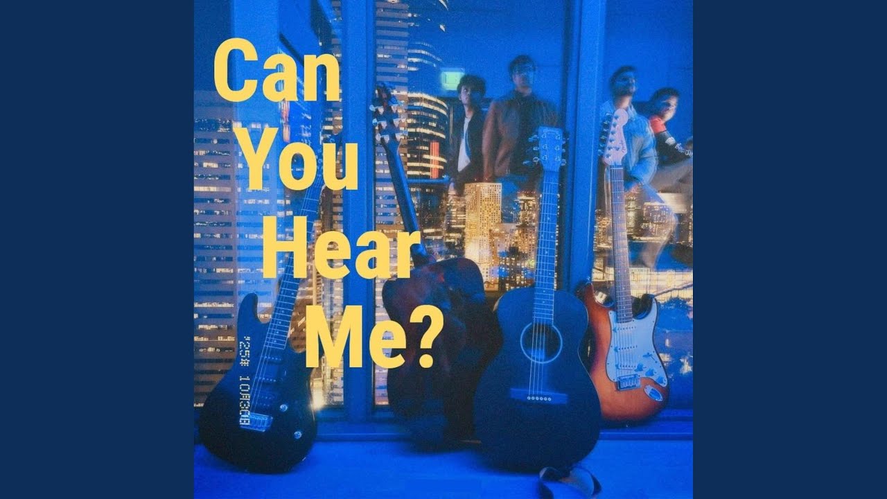 Can You Hear Me
