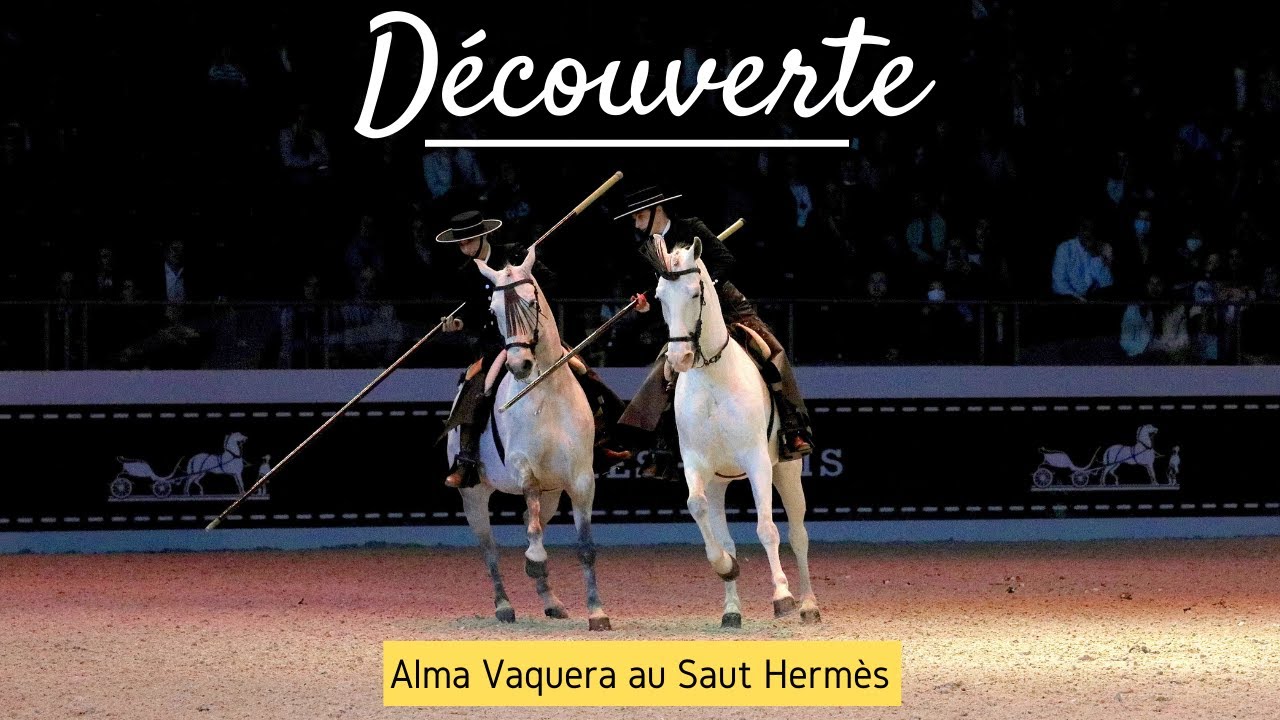 [DECOUVERTE]La troupe Alma Vaquera au Saut Hermès
