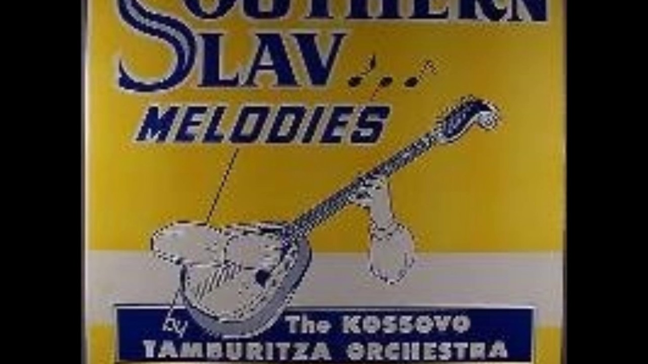 Of LeLe LeLe - Kossovo Tamburitza Orchestra