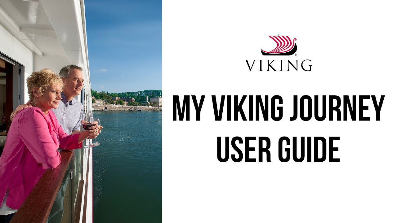 How to Use My Viking Journey (MVJ) - Online Platform for Managing Booked Viking Cruises