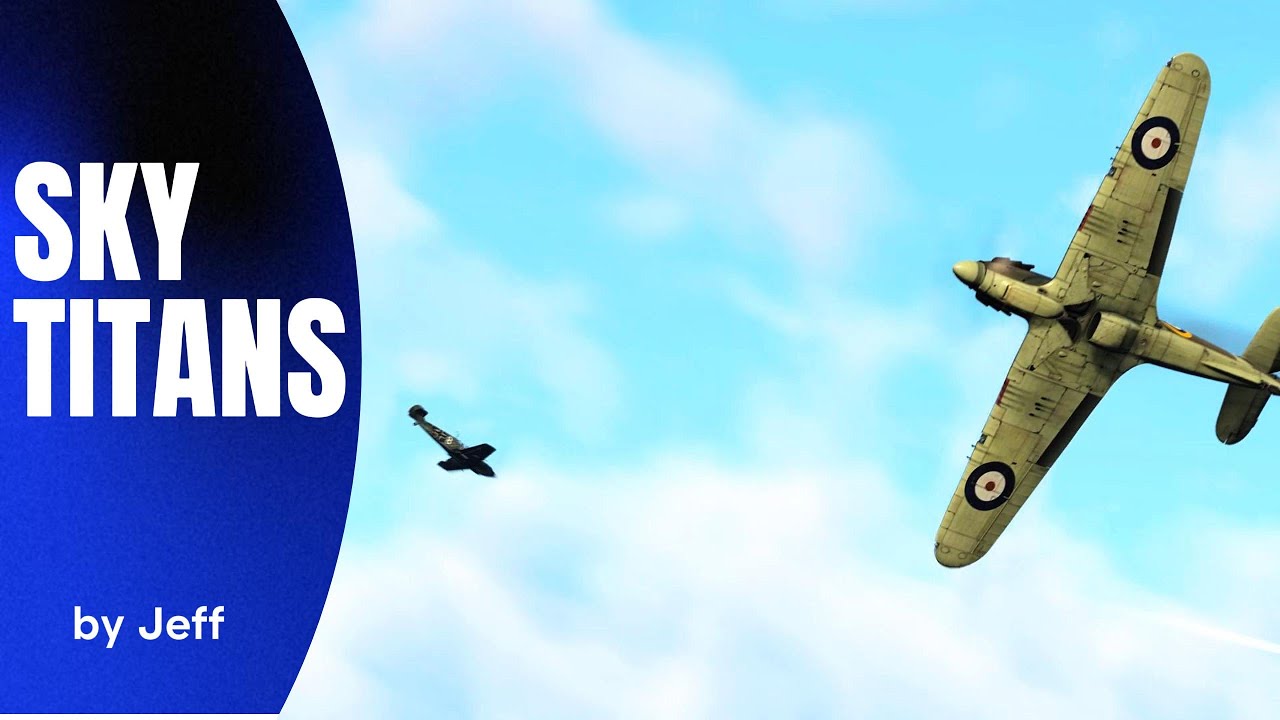 Sky Titans [Warthunder Cinimatic]