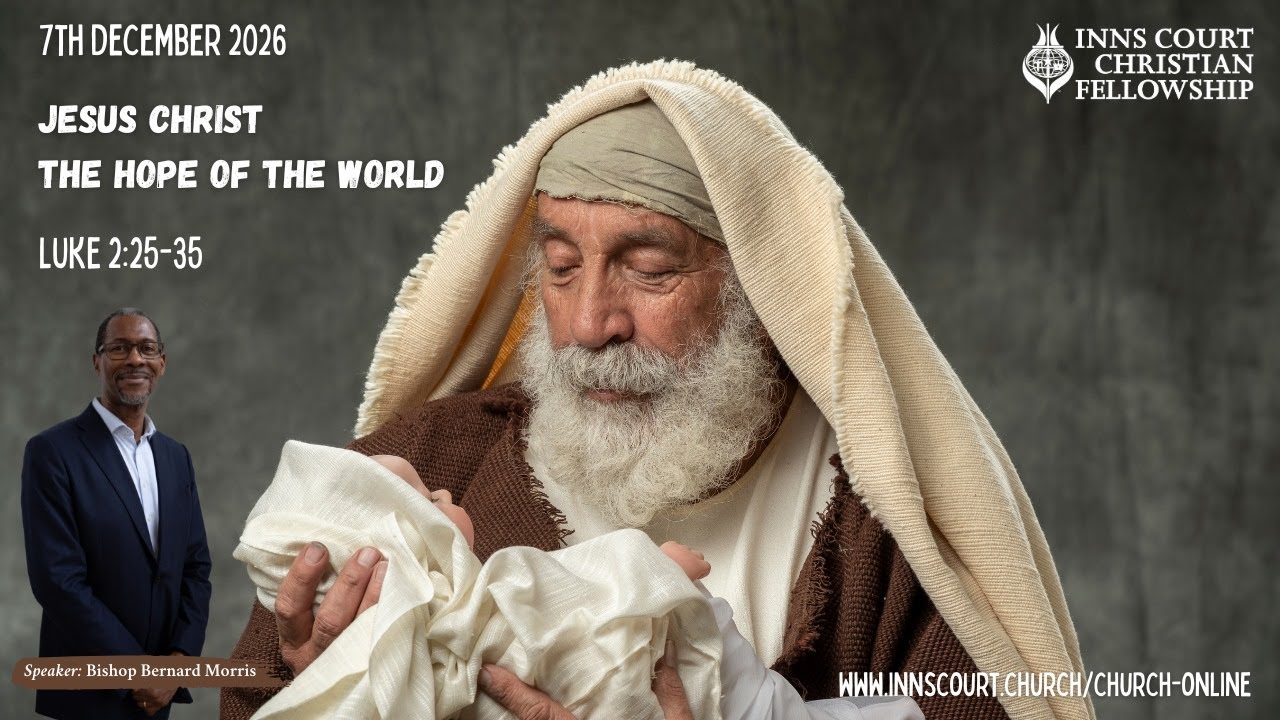 📌Jesus Christ, the Hope of the World | Bishop Bernard Morris | First Sunday Service | 7 Dec