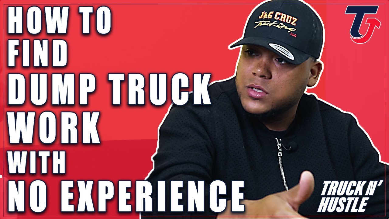How To Start A DUMP Truck Business With No Experience ( Part 1)
