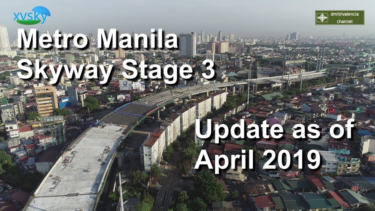 Metro Manila Skyway Stage 3 update for April 2019